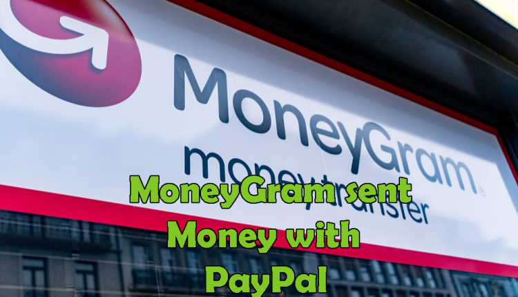 How to Send a Moneygram With PayPal