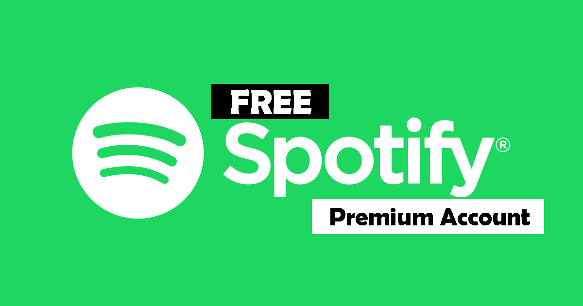 Free Spotify Premium Accounts & Passwords in 2020