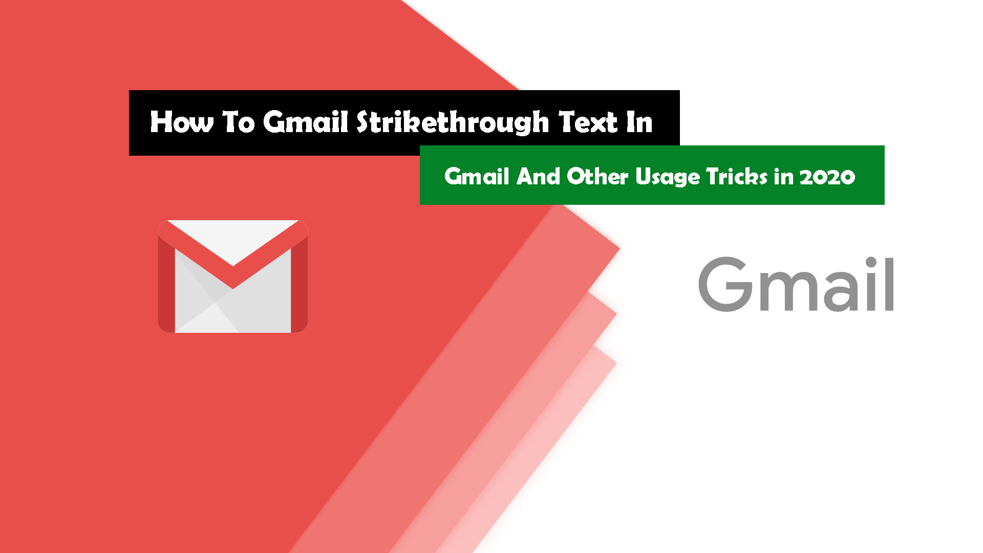 How To Gmail Strikethrough Text In Gmail And Other Usage Tricks in 2020