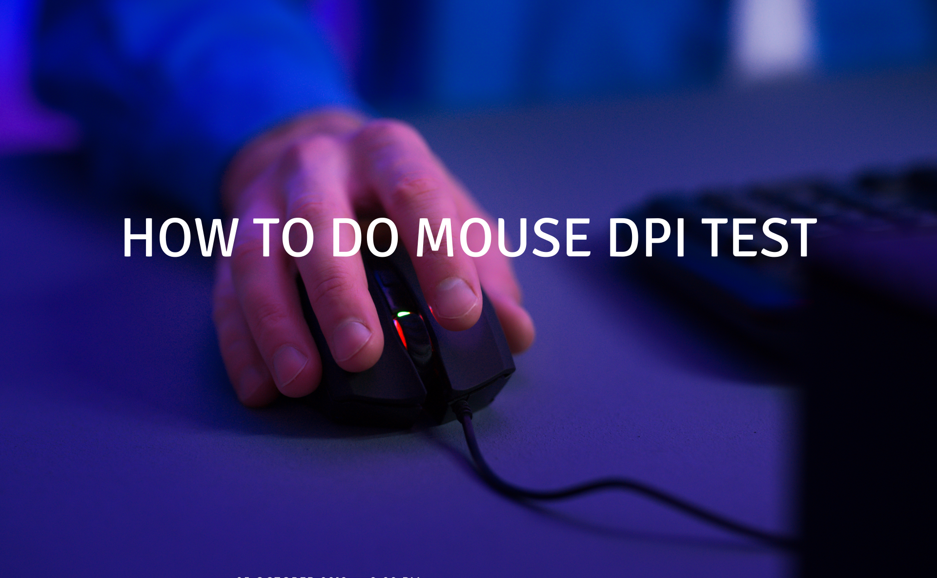 How to do Mouse DPI Test in 2020 (Windows & Mac)