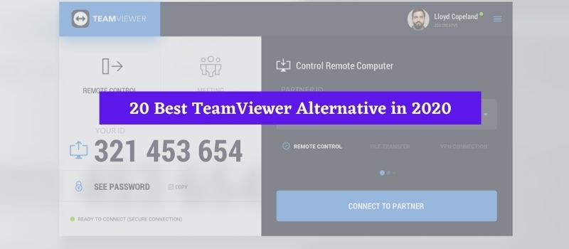 20 Best TeamViewer Alternative in 2020