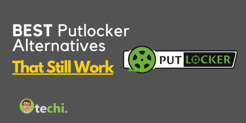 10 Best (Free and Safe) Putlocker alternatives in August 2020