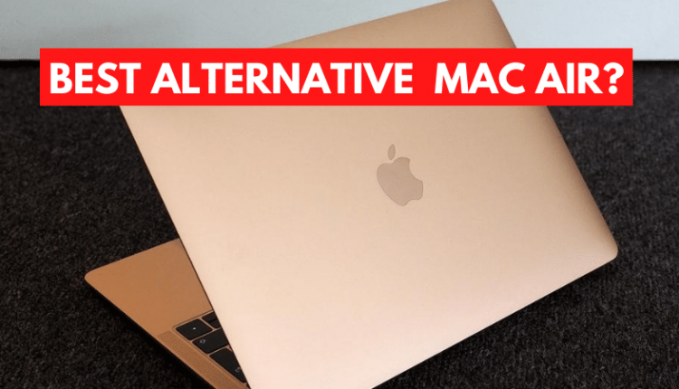 Best alternatives to MacBook Air