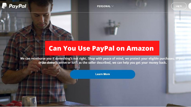 Can You Use PayPal on Amazon