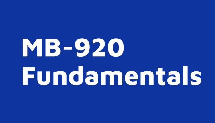 Microsoft Dynamics 365 Fundamentals- MB-920