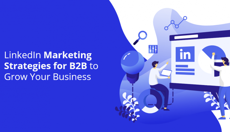 B2B SaaS Practices for LinkedIn Advertising