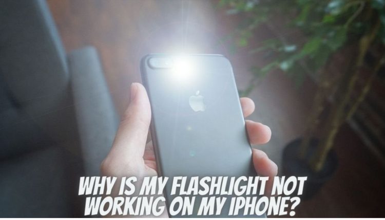 How to Fix Flashlight Not Working on iphone