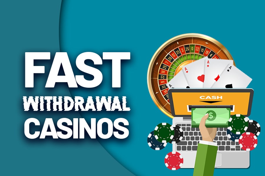 fast withdrawal casinos  