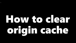Delete cache and temporary files of Origin